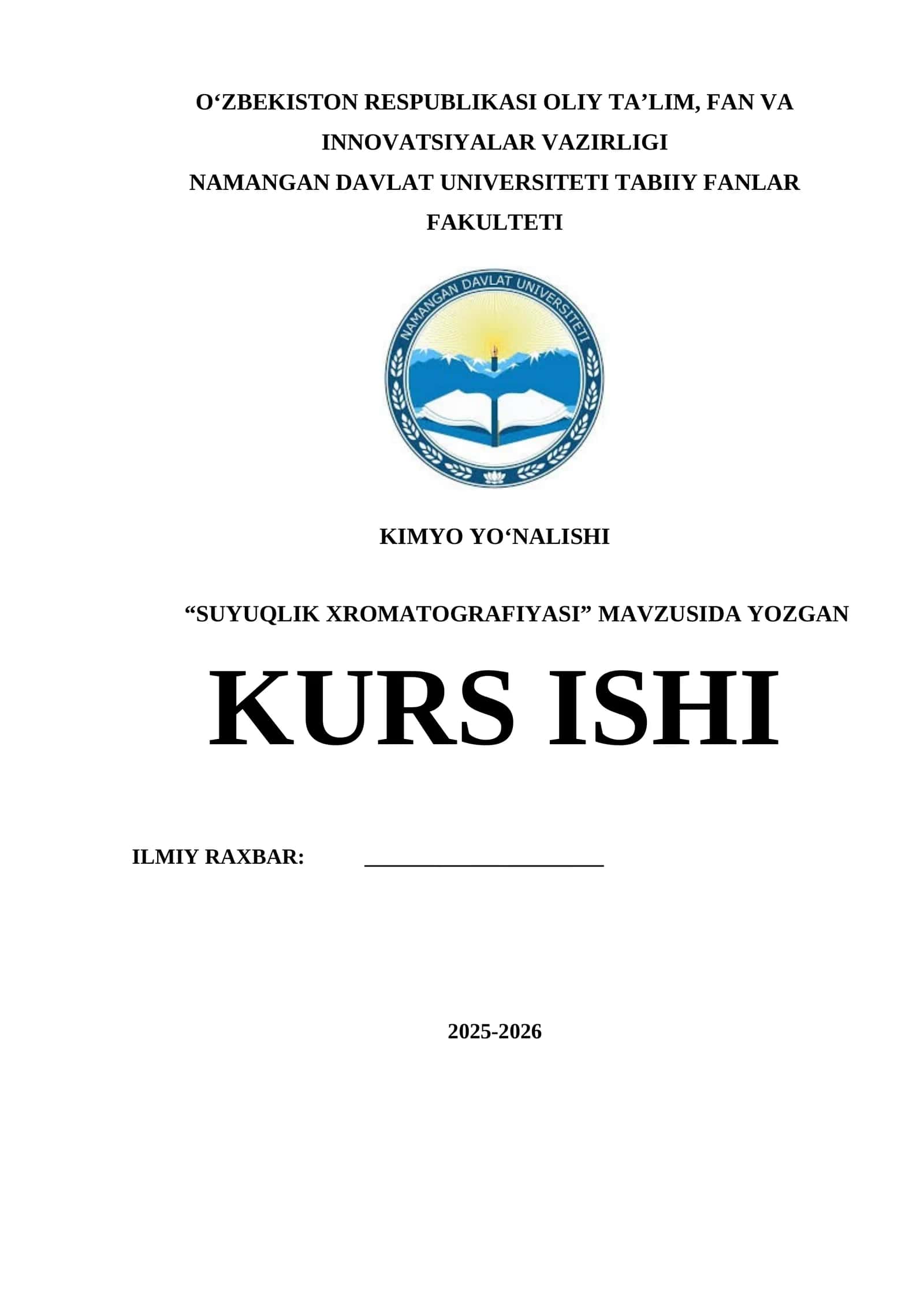 KIMYO YO'NALISHI "SUYUQLIK XROMATOGRAFIYASI" MAVZUSIDA YOZGAN KURS ISHI 1
