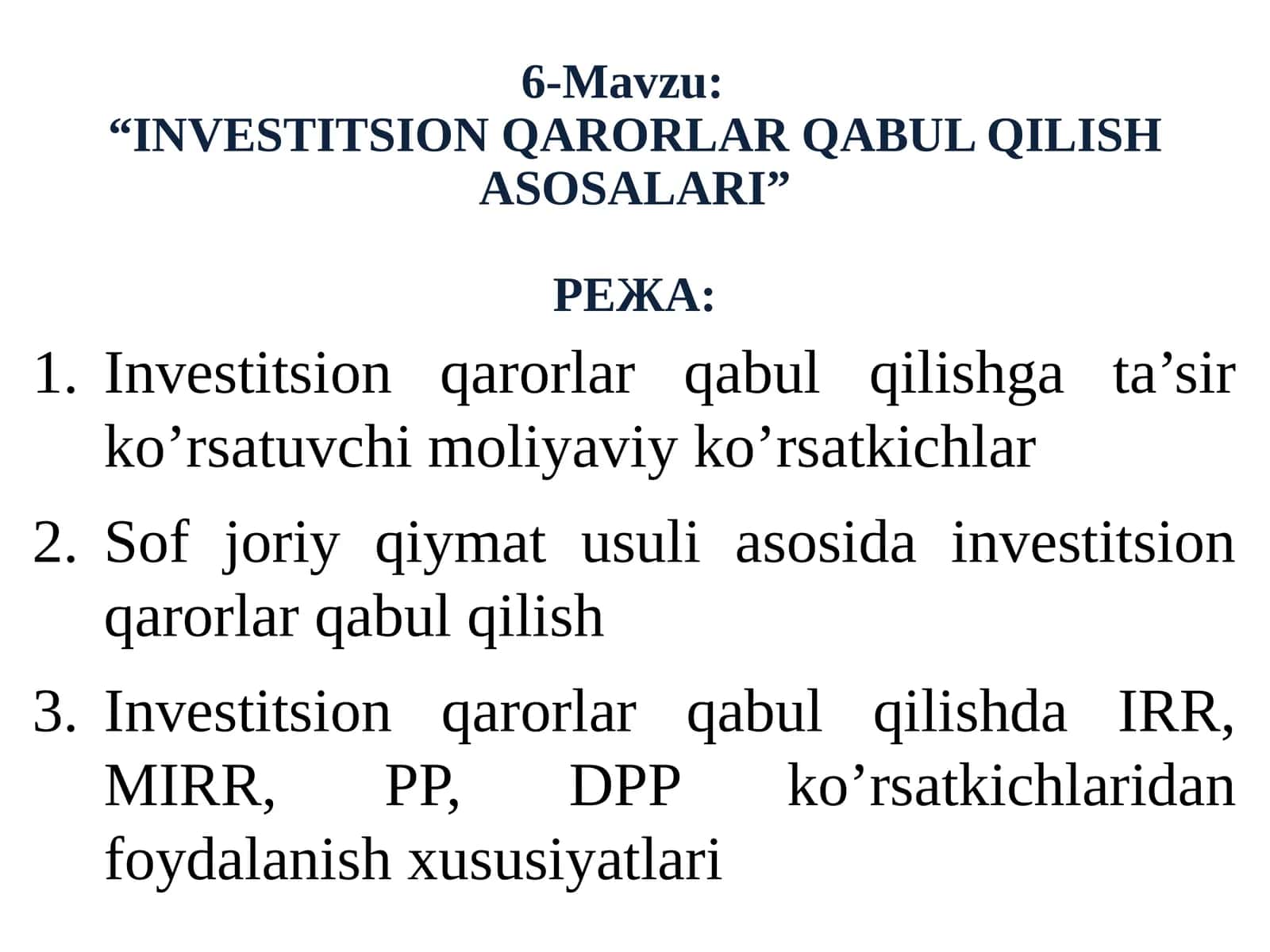 INVESTITSION QARORLAR QABUL QILISH ASOSALARI 1