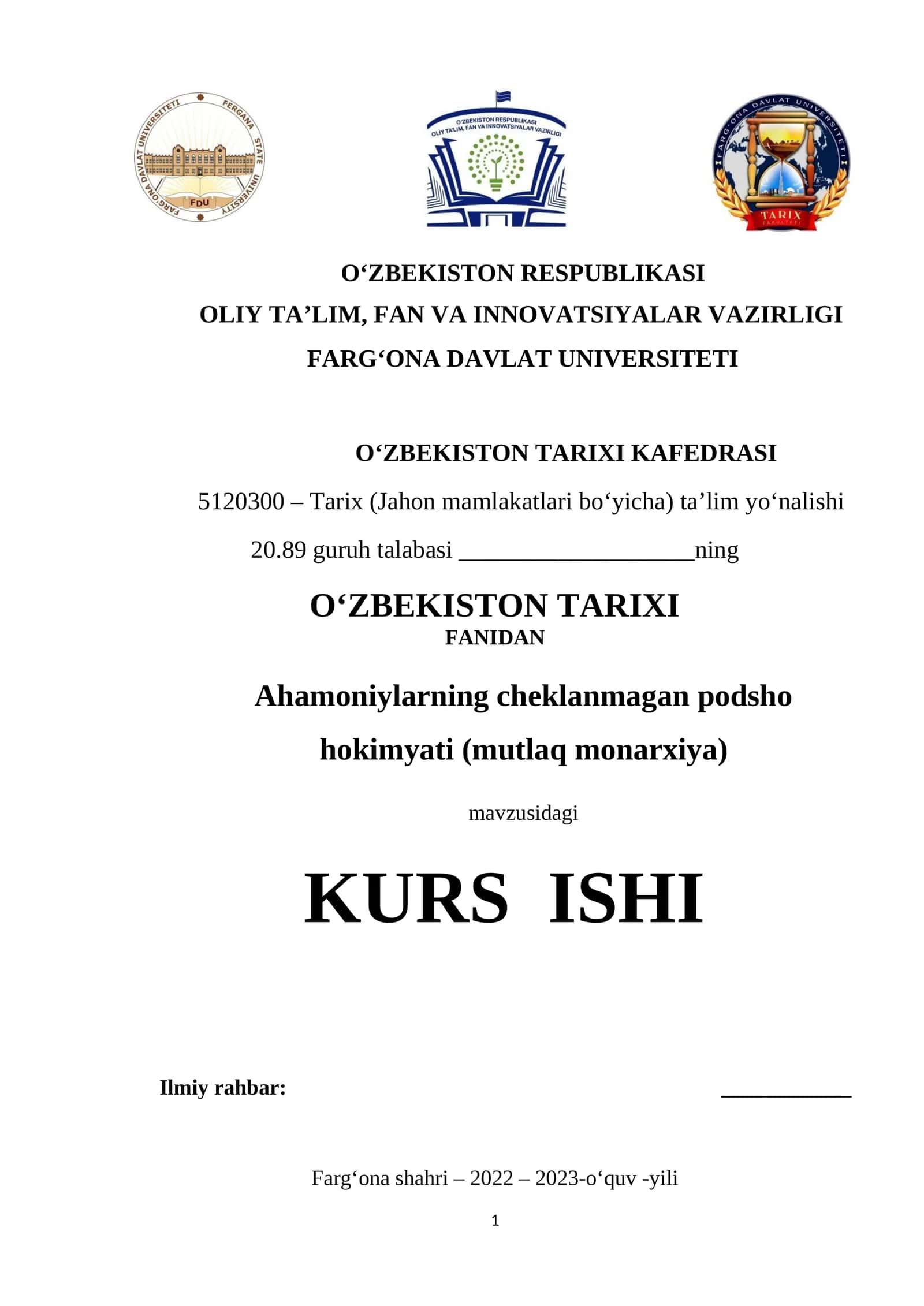 Ahamoniylarning cheklanmagan podsho hokimyati (mutlaq monarxiya) KURS ISHI 1