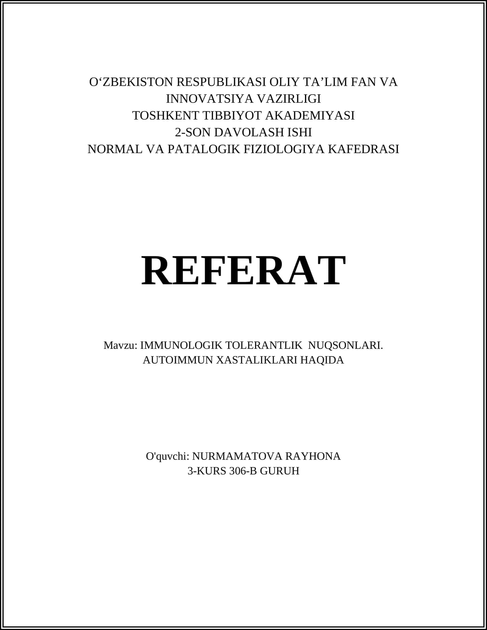 IMMUNOLOGIK TOLERANTLIK NUQSONLARI. AUTOIMMUN XASTALIKLARI HAQIDA 1