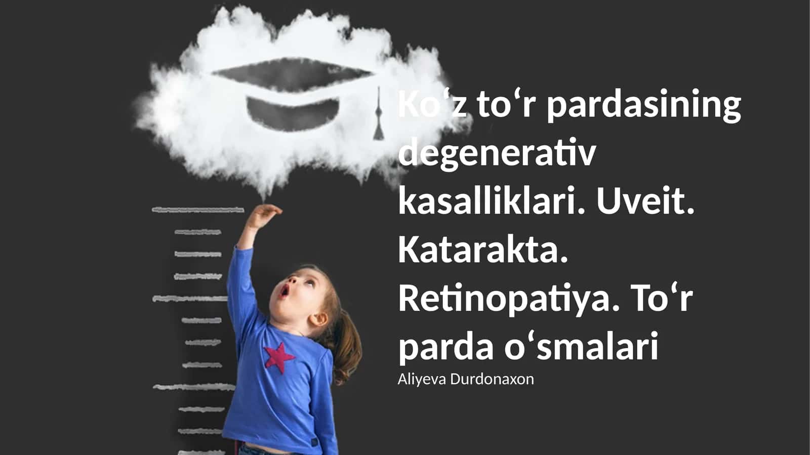 Koʻz toʻr pardasining degenerativ kasalliklari. Uveit. Katarakta. Retinopatiya. Toʻr parda oʻsmalari 1