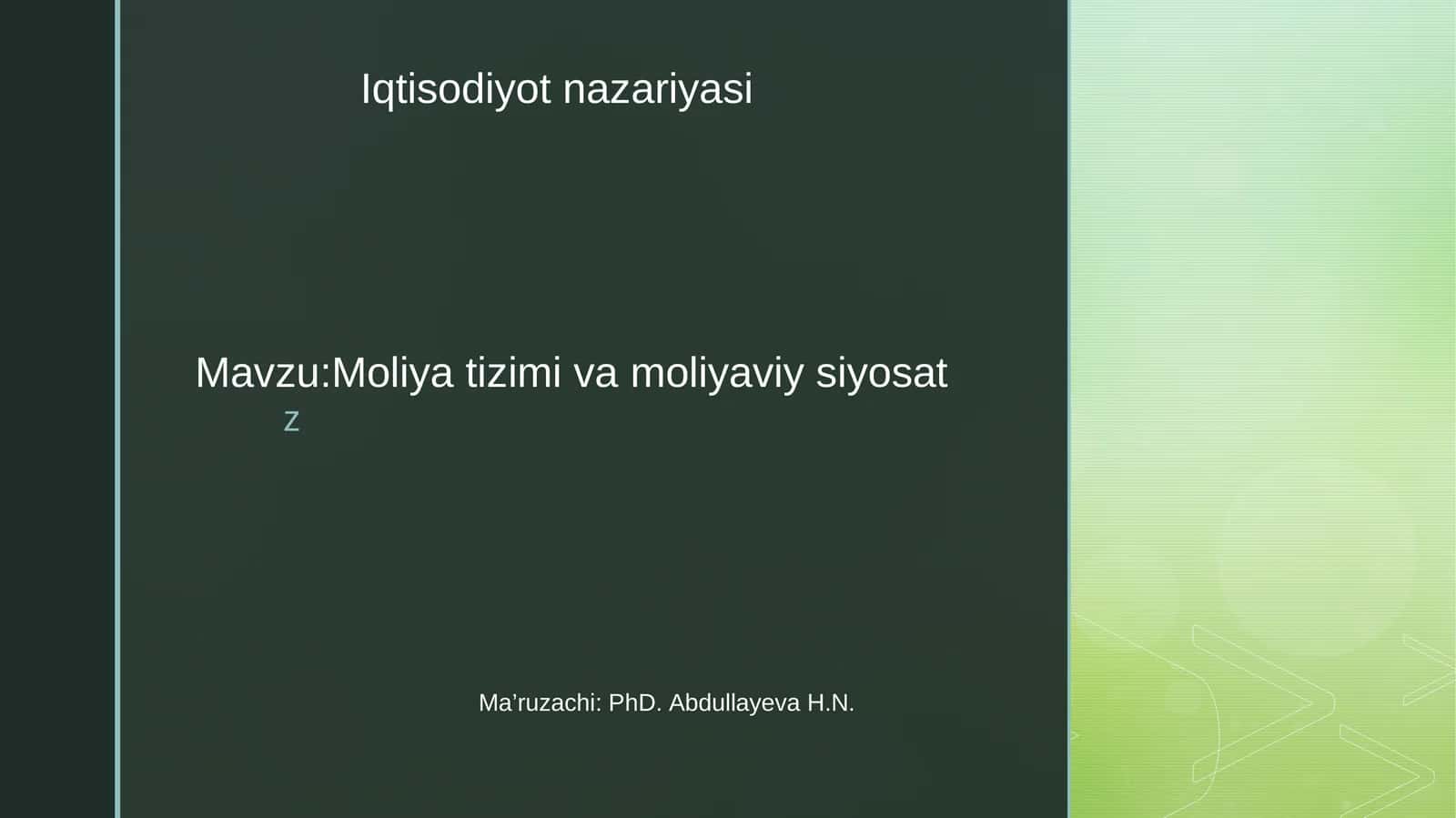 Moliya tizimi va moliyaviy siyosat 1