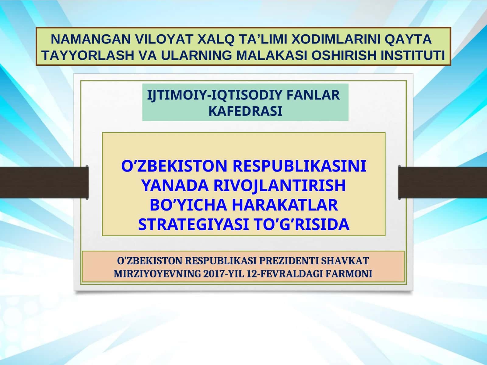 HARAKATLAR STRATEGIYASI TO’G’RISIDA IJTIMOIY-IQTISODIY FANLAR KAFEDRASI 1