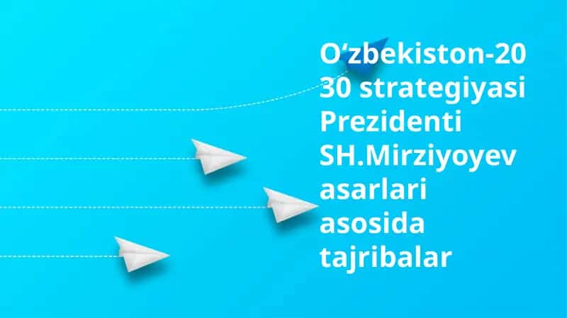 O'zbekiston-2030 strategiyasi 1