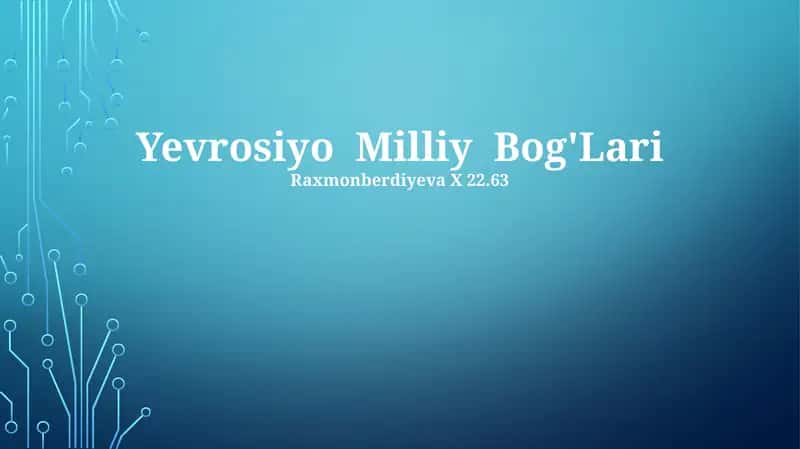 Yevrosiyo Milliy Bog'Lari 1