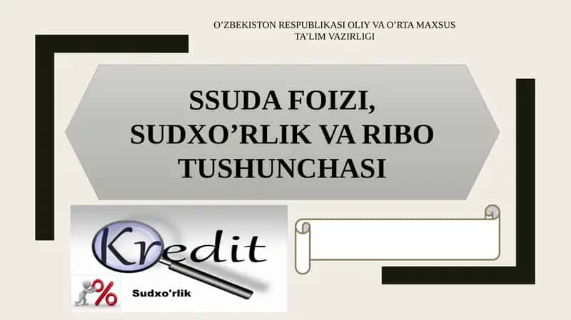 SUDXO’RLIK VA RIBO TUSHUNCHASI 1
