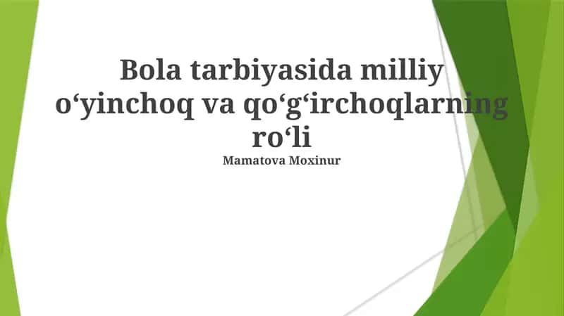 Bola tarbiyasida milliy oʻyinchoq va qoʻgʻirchoqlarning roʻli 1