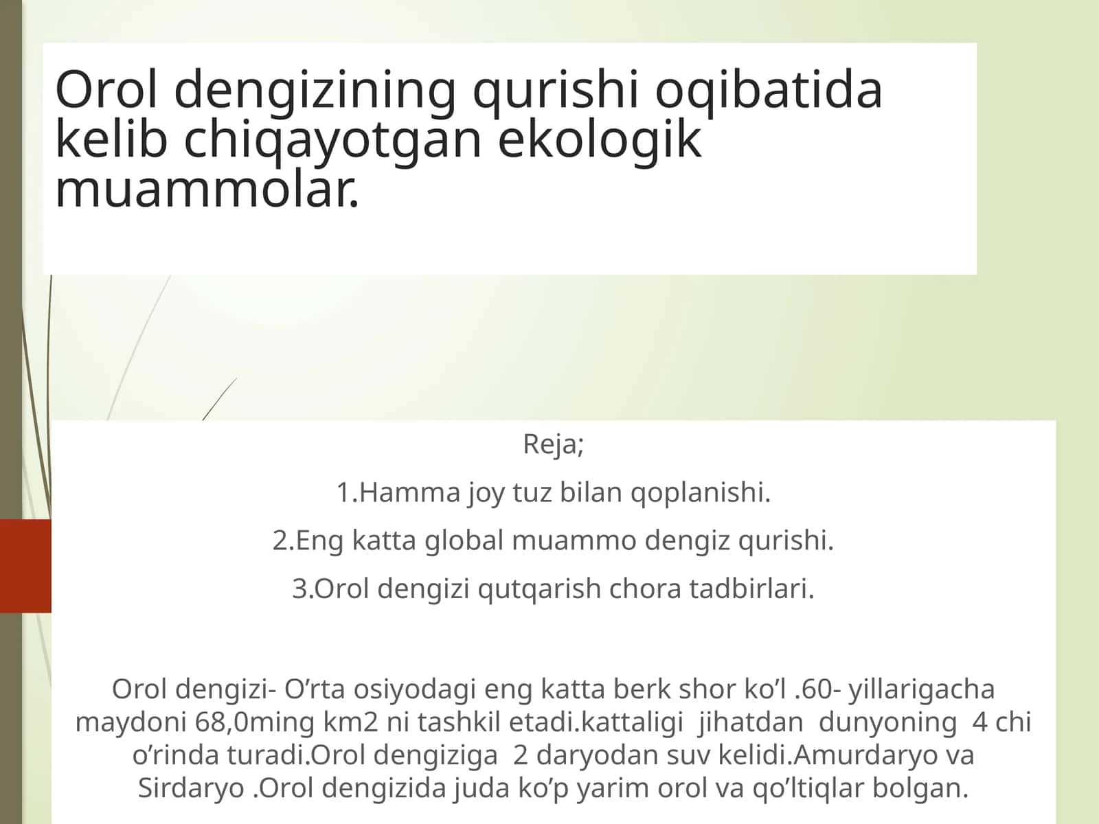 Orol dengizining qurishi oqibatida kelib chiqayotgan ekologik muammolar 1