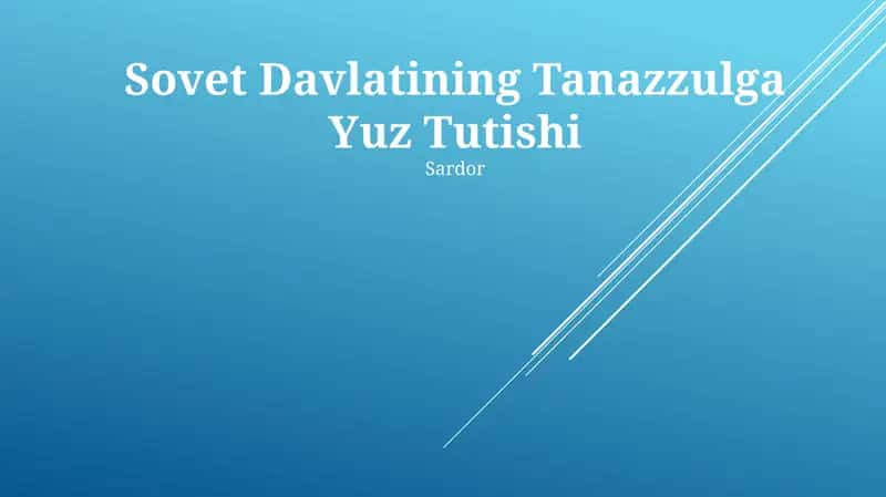 Sovet Davlatining Tanazzulga Yuz Tutishi 1
