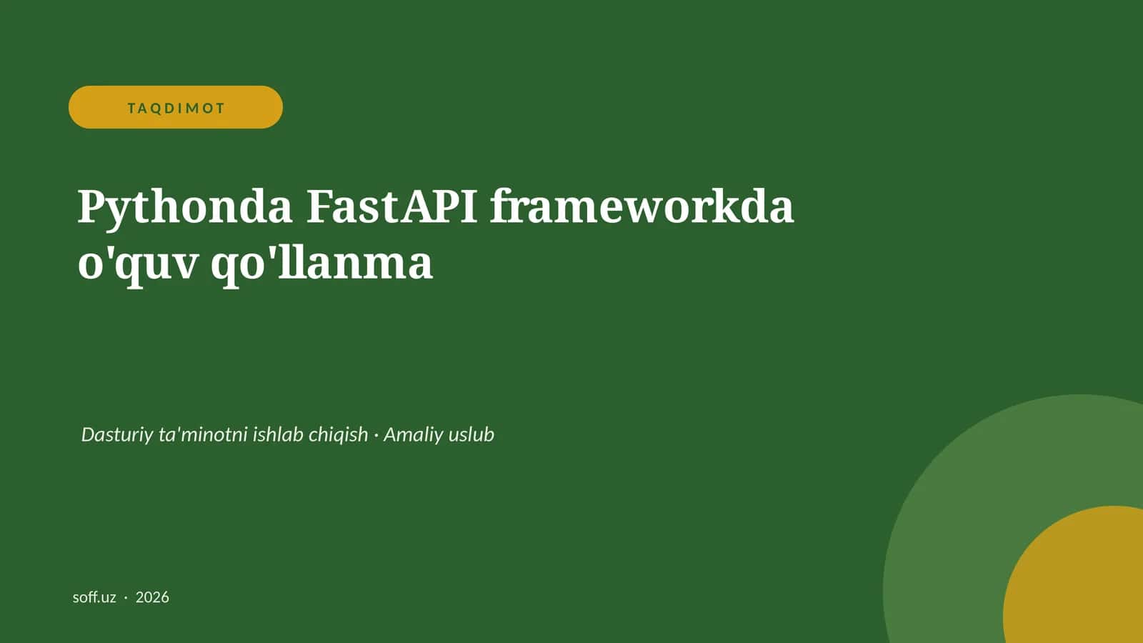 Pythonda FastAPI frameworkda o'quv qo'llanma 1
