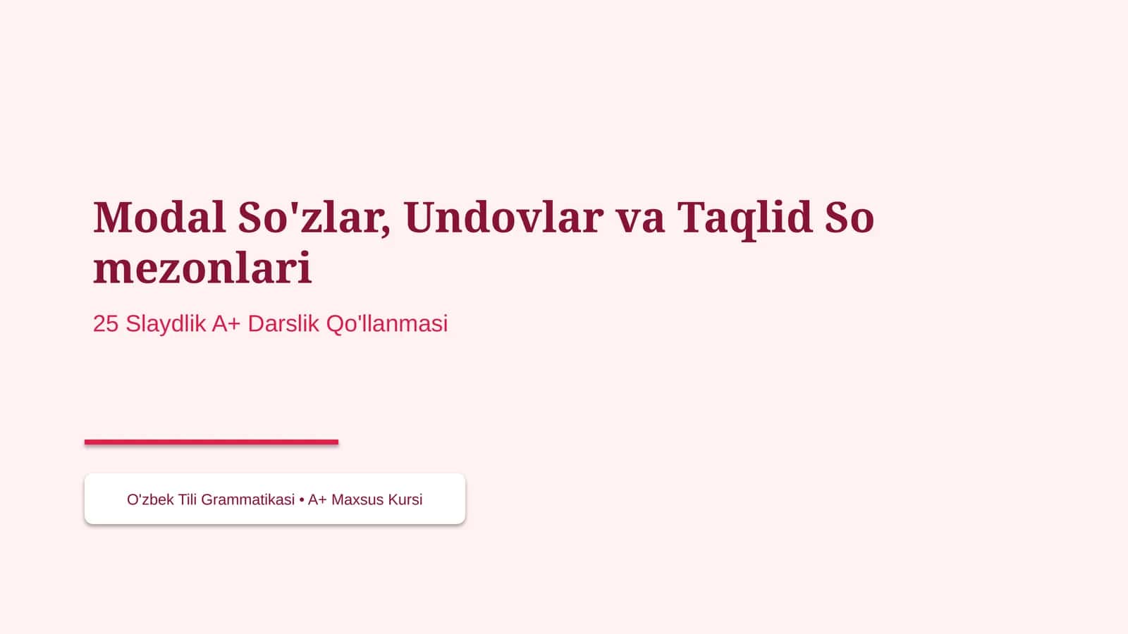 Modal So'zlar, Undovlar va Taqlid So mezonlari 1