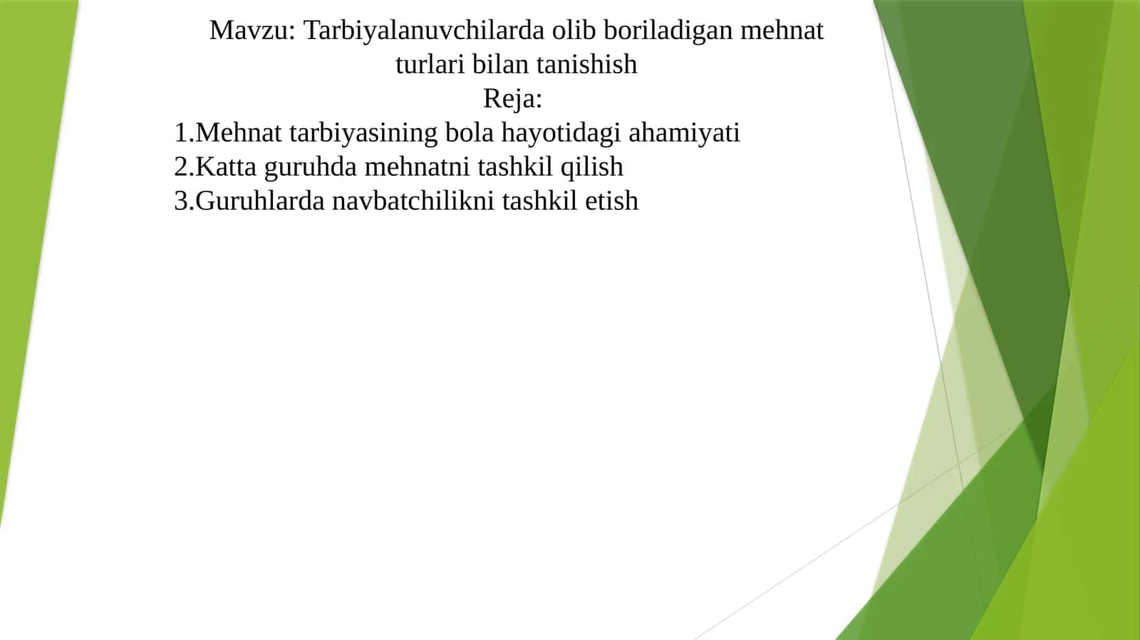 Tarbiyalanuvchilarda olib boriladigan mehnat turlari bilan tanishish 1