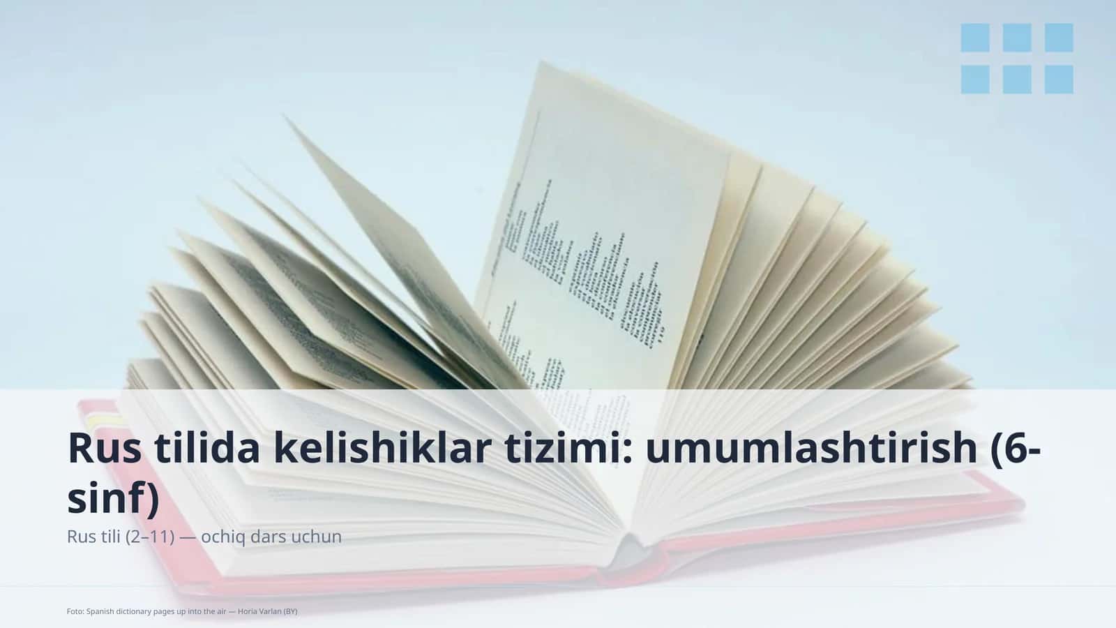 Rus tilida kelishiklar tizimi: umumlashtirish (6-sinf) 1