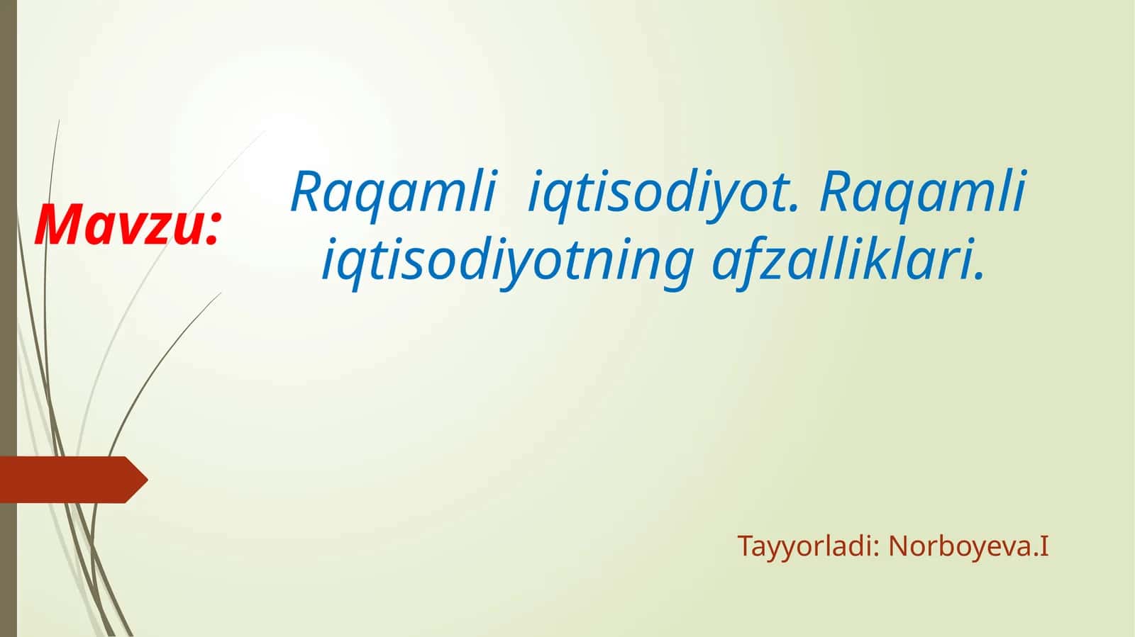 Raqamli iqtisodiyotning afzalliklari 1