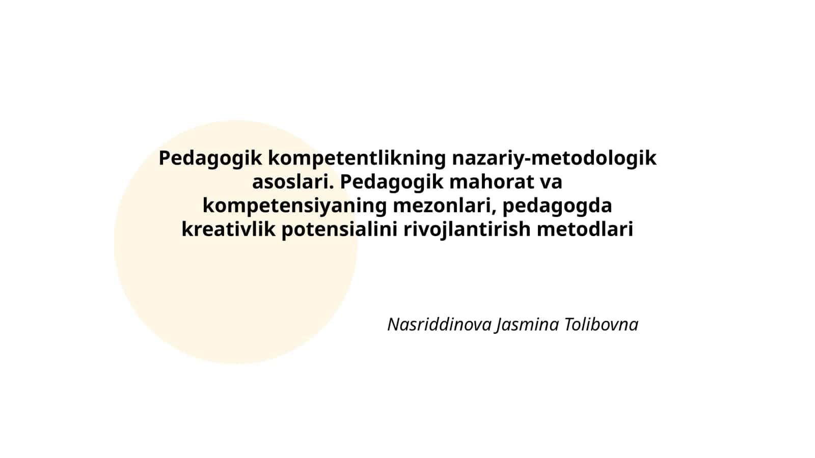 Pedagogik kompetentlikning nazariy-metodologik asoslari 1
