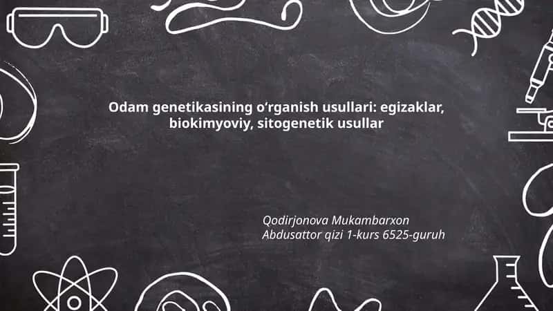 Odam genetikasining oʻrganish usullari 1