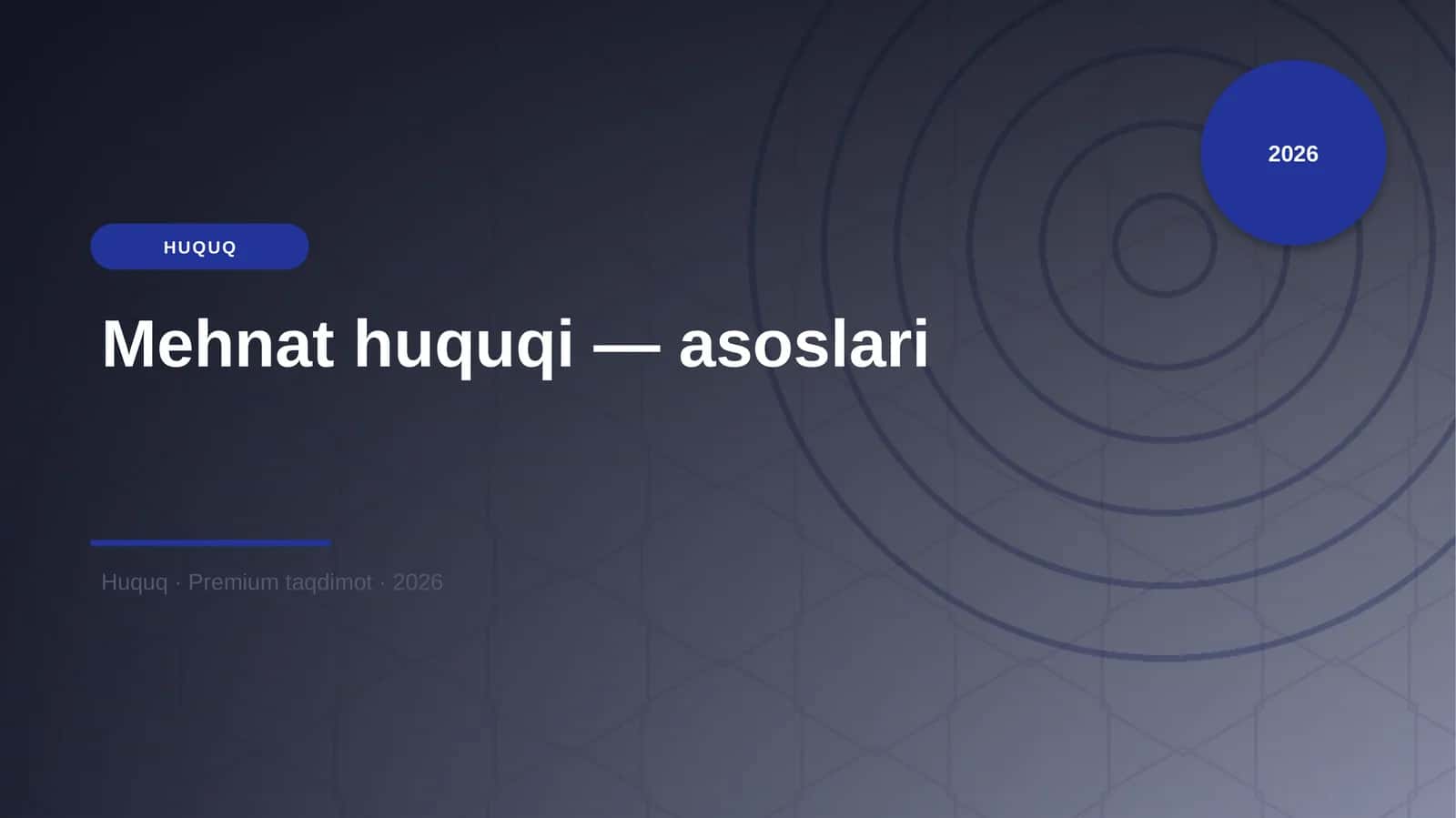 Mehnat huquqi — asoslari 1