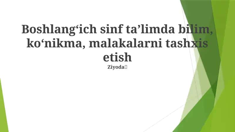 Boshlangʻich sinf taʼlimda bilim, koʻnikma, malakalarni tashxis etish 1