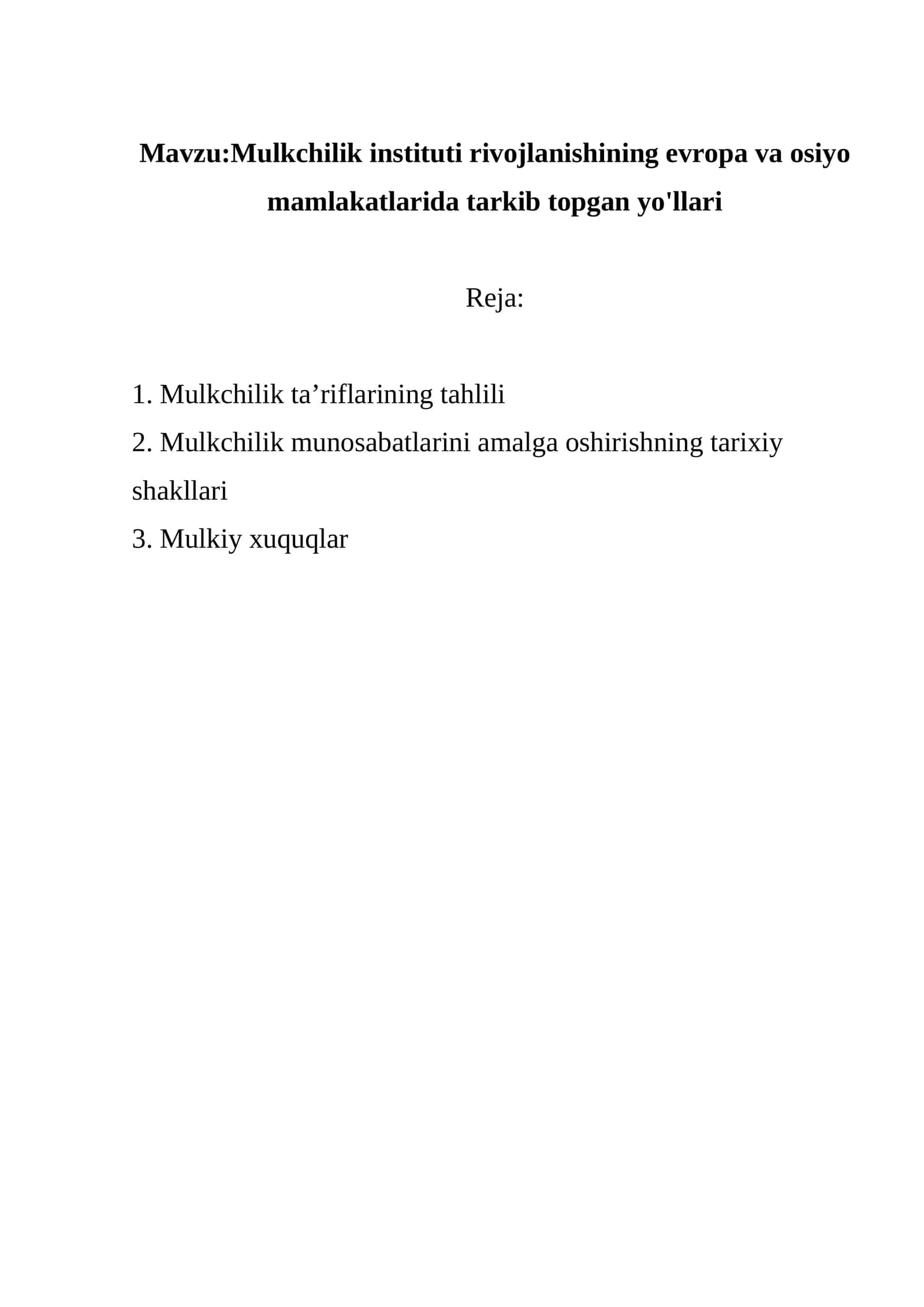 Mulkchilik instituti rivojlanishining evropa va osiyo mamlakatlarida tarkib topgan yo'llari 1