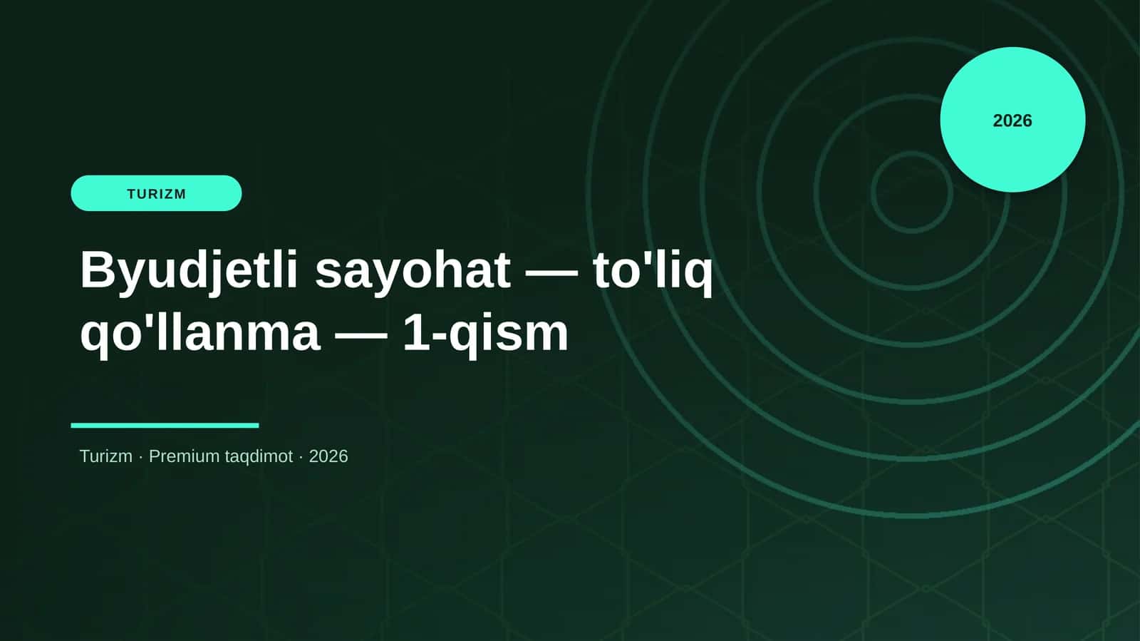 Byudjetli sayohat — to'liq qo'llanma — 1-qism 1