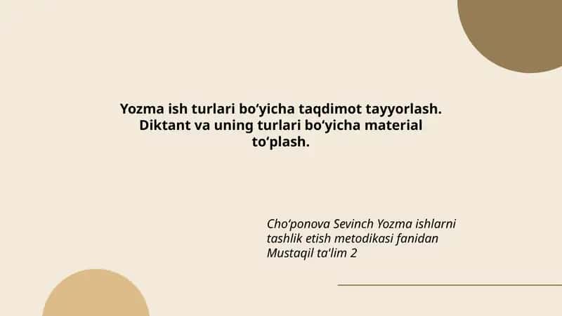 Yozma ish turlari boʻyicha taqdimot tayyorlash 1