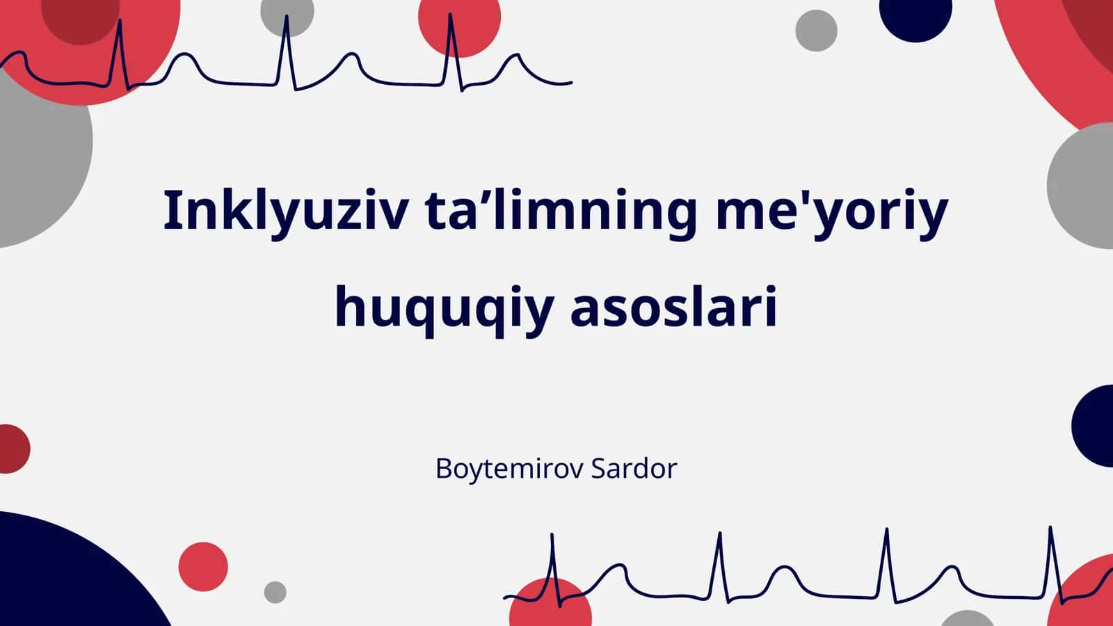 Inklyuziv taʼlimning me'yoriy huquqiy asoslari 1