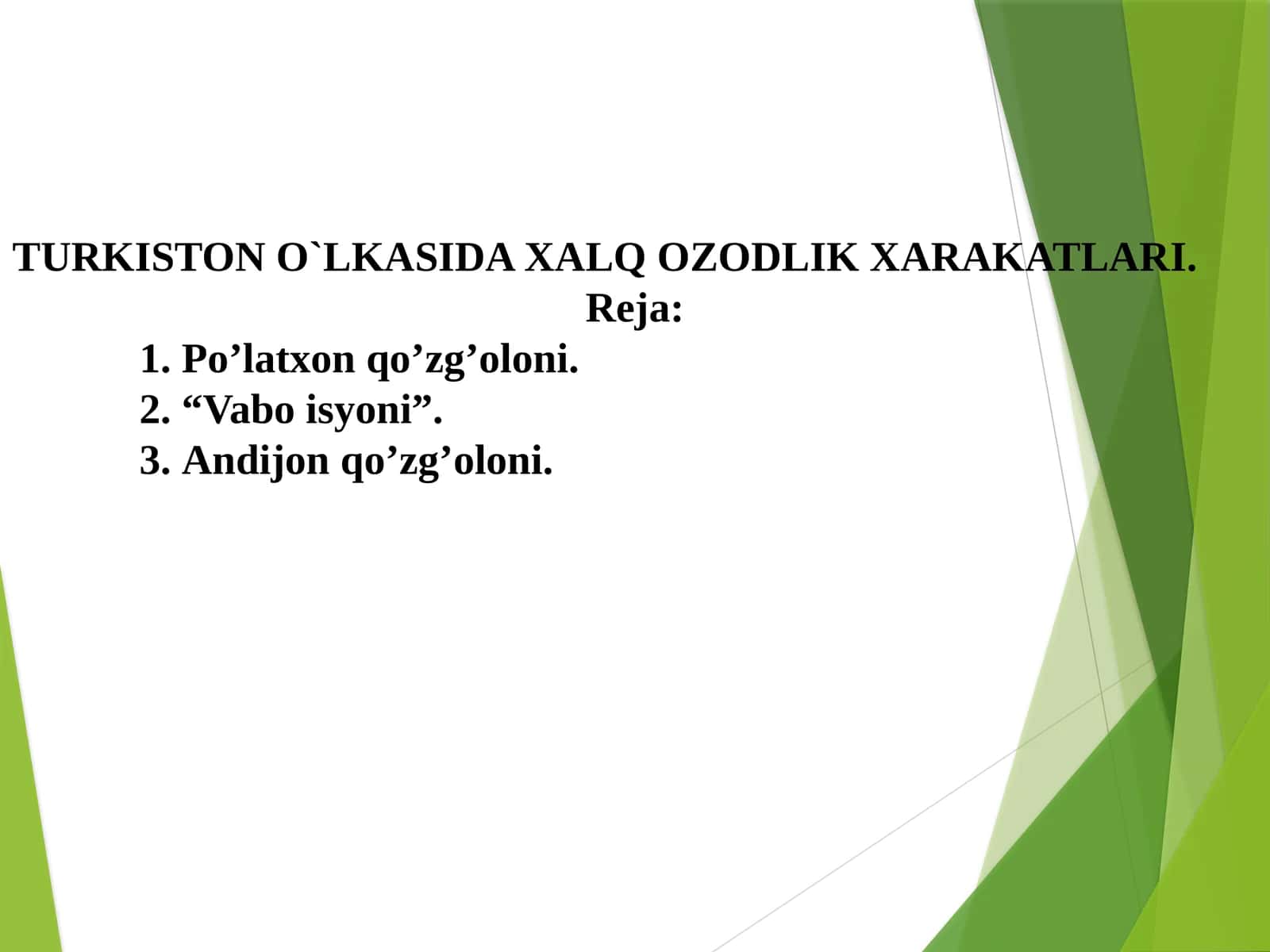 TURKISTON O`LKASIDA XALQ OZODLIK XARAKATLARI 1