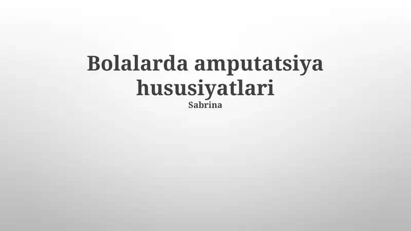 Amputatsiya hususiyatlari 1