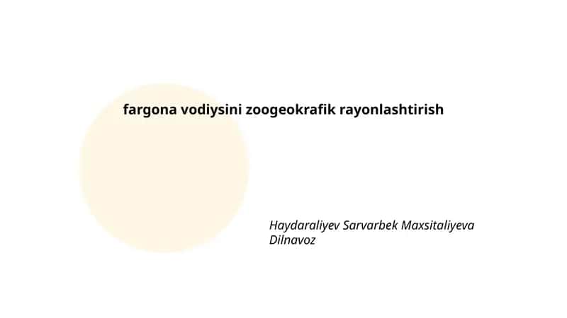 Fargona vodiysini zoogeokrafik rayonlashtirish 1