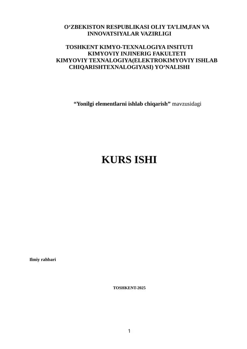 Yonilgi elementlarni ishlab chiqarish KURS ISHI 1