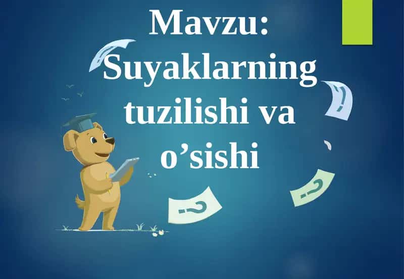 Suyaklarning tuzilishi va o’sishi 1