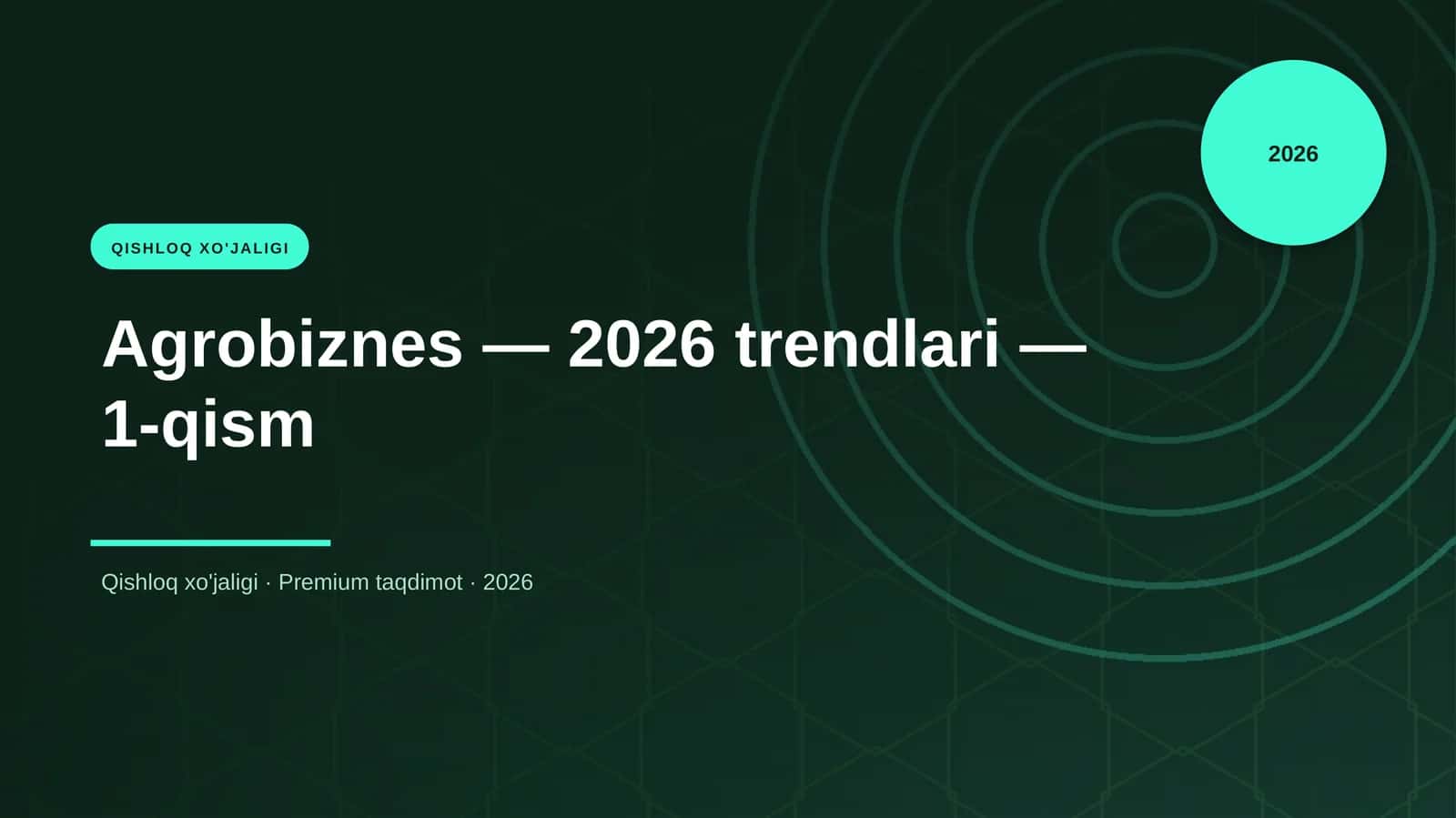 Agrobiznes — 2026 trendlari — 1-qism 1