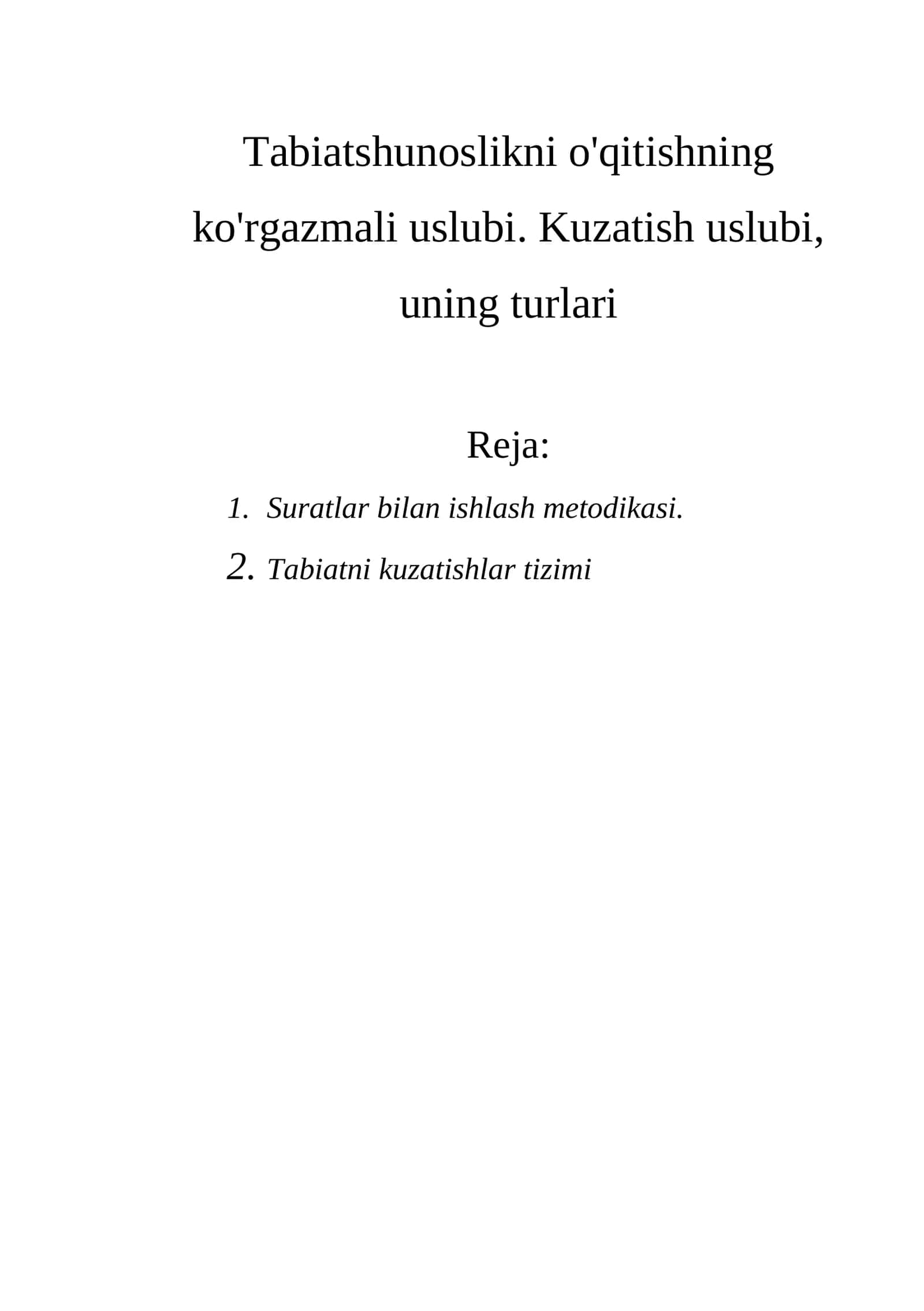 Tabiatshunoslikni o'qitishning ko'rgazmali uslubi 1