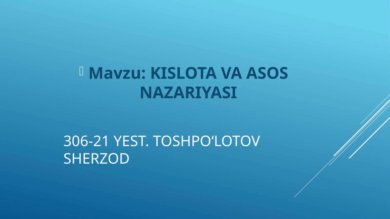 KISLOTAVA ASOS NAZARIYASI 1