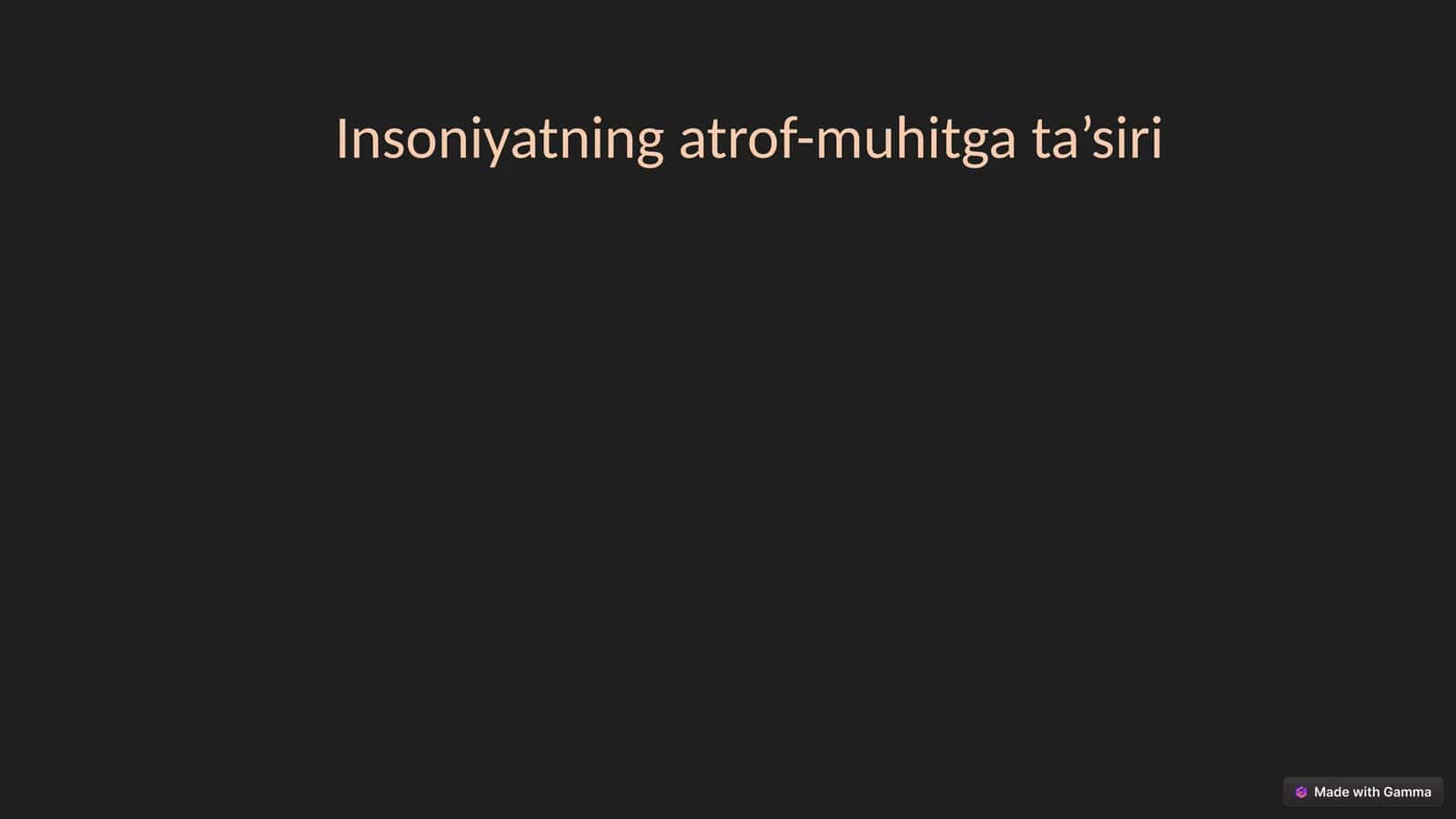 Insoniyatningatrof-muhitgata’siri 1