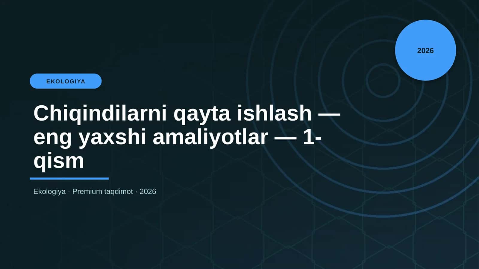 Chiqindilarni qayta ishlash — eng yaxshi amaliyotlar — 1-qism 1