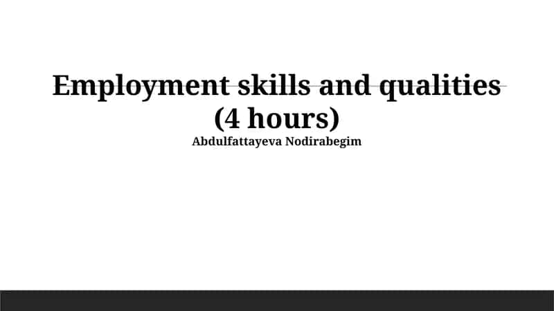 Employment skills and qualities 1