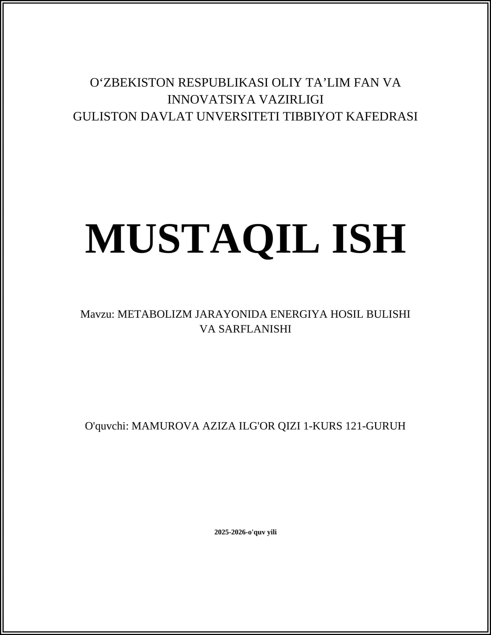 METABOLIZM JARAYONIDA ENERGIYA HOSIL BULISHI VA SARFLANISHI 1