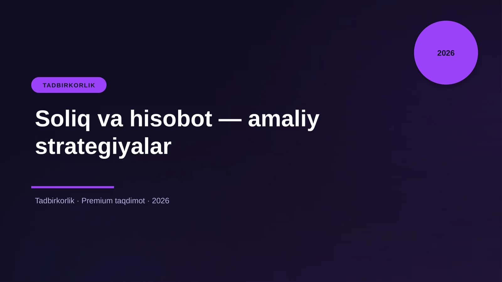 Soliq va hisobot — amaliy strategiyalar 1