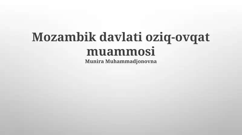 Mozambik davlati oziq-ovqat muammosi 1