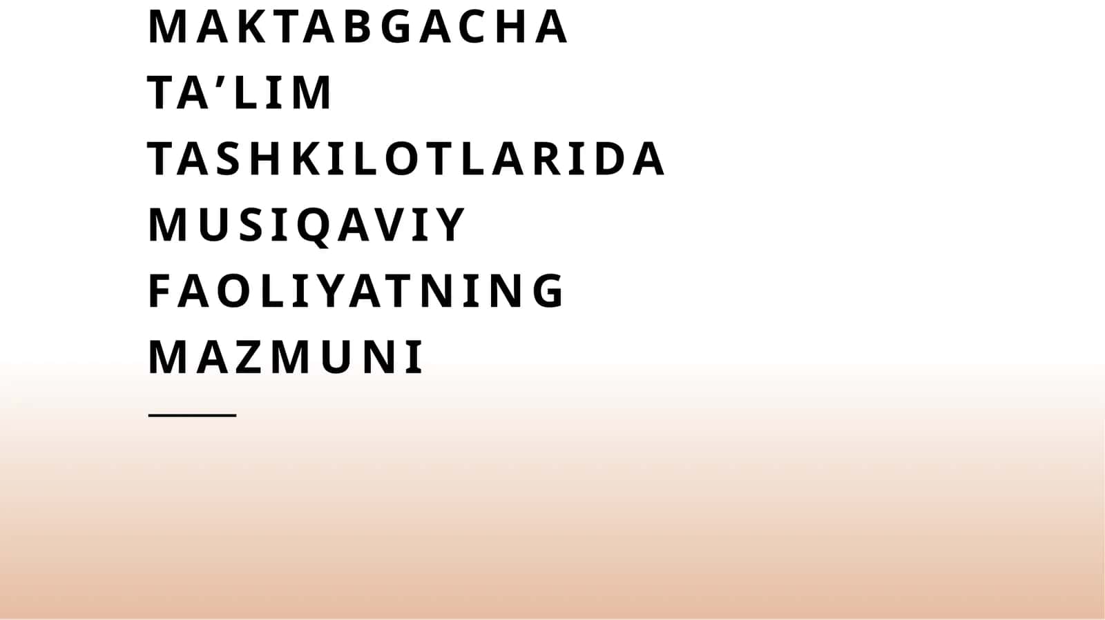 Maktabgacha ta'limda musiqaviy faoliyatlarning ma'nosi va uning pedagogik ahamiyati 1