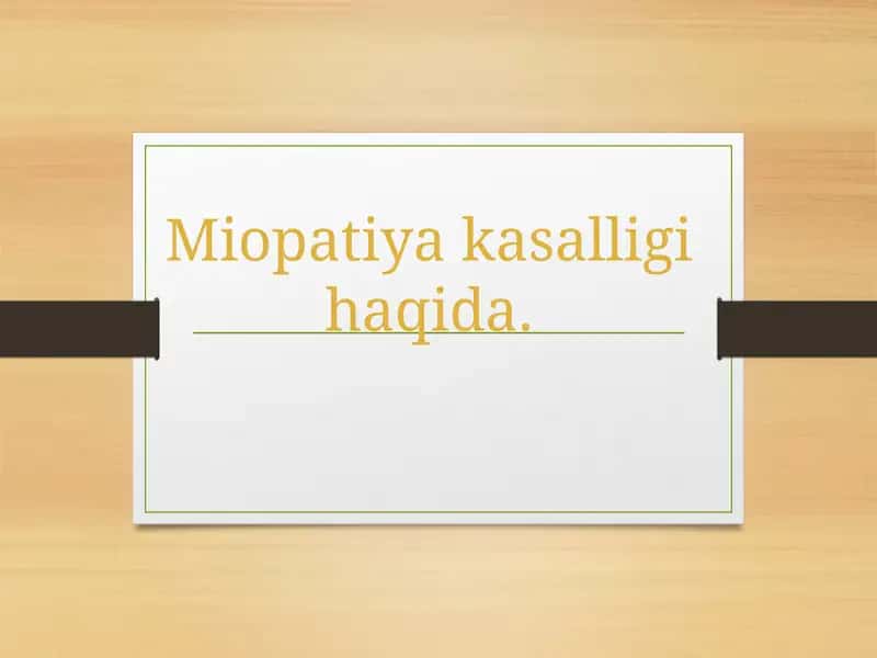 Miopatiya kasalligi haqida 1