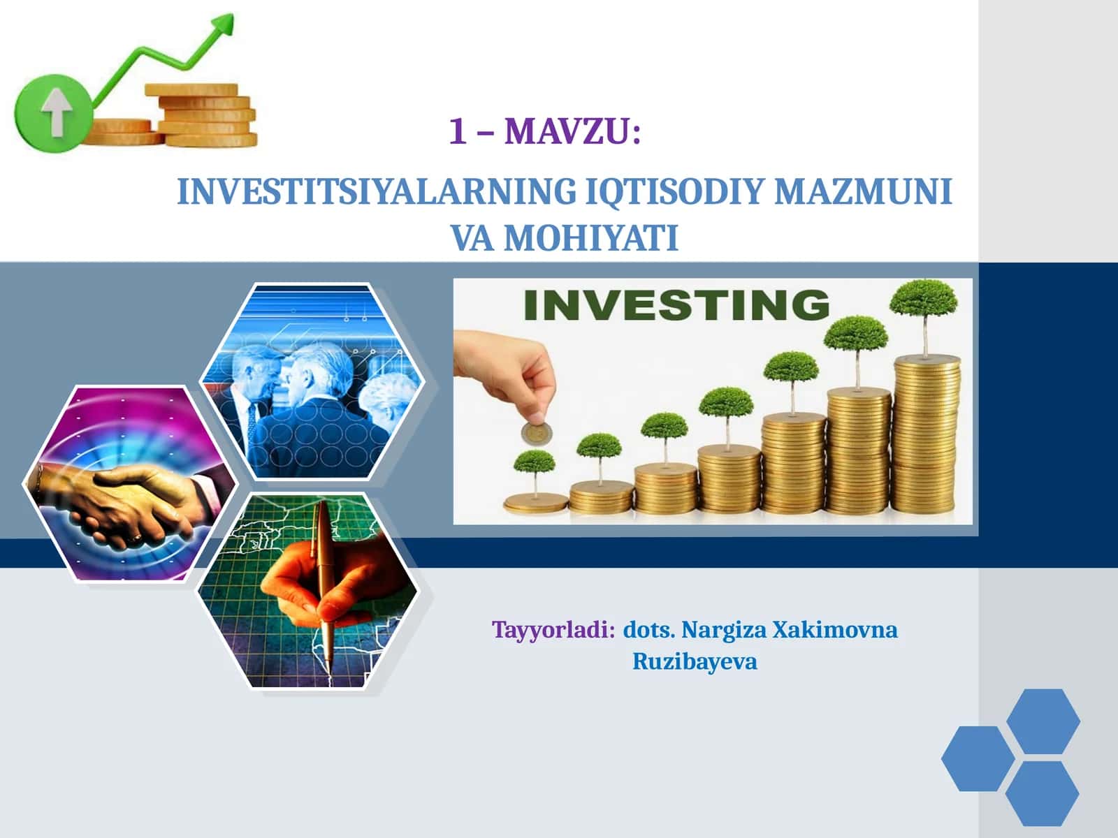 INVESTITSIYALARNING IQTISODIY MAZMUNI VA MOHIYATI 1