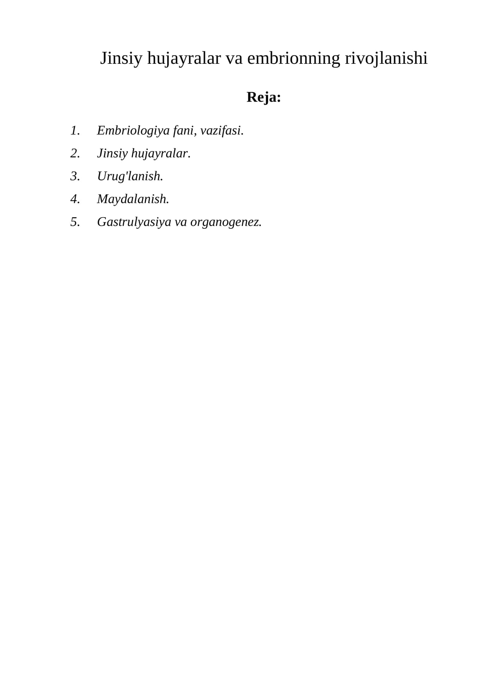 Jinsiy hujayralar va embrionning rivojlanishi 1
