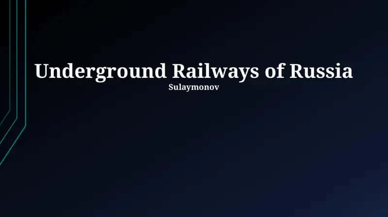 Underground Railways of Russia 1