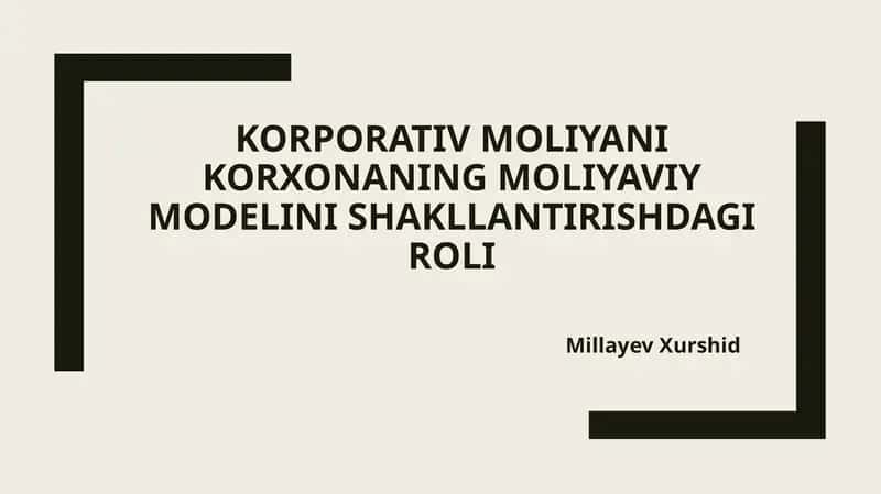 Korporativ moliya ta'rifining o'rganish-usullari 1