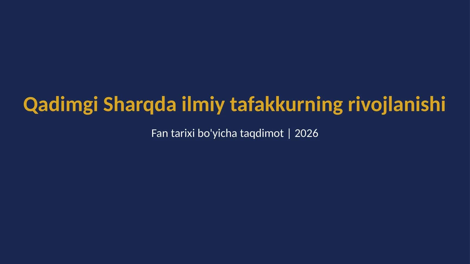 Qadimgi Sharqda ilmiy tafakkurning rivojlanishi 1