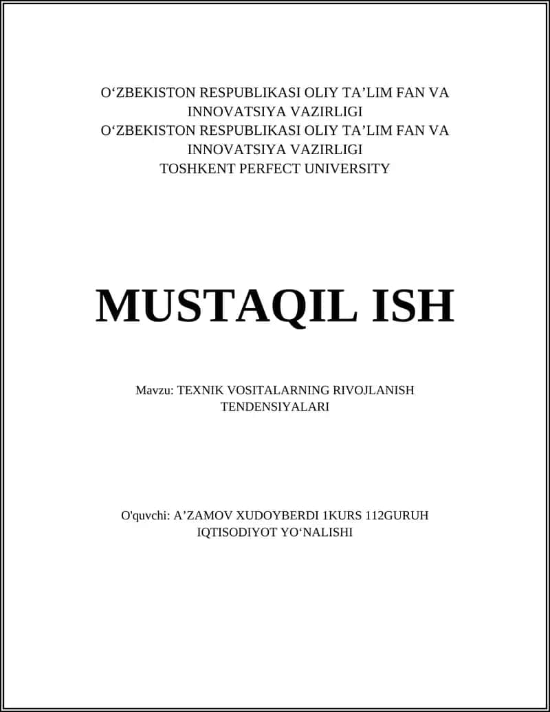 TEXNIK VOSITALARNING RIVOJLANISH TENDENSIYALARI 1
