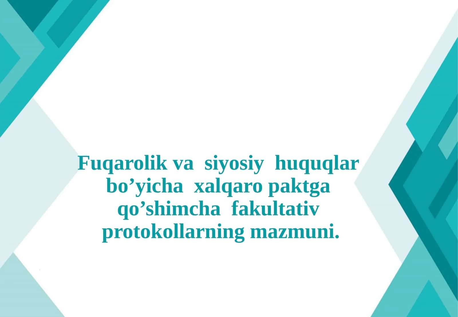 Fuqarolik vasiyosiy huquqlar bo'yicha xalqaro paktga qo'shimcha fakultativ protokollarning mazmuni 1
