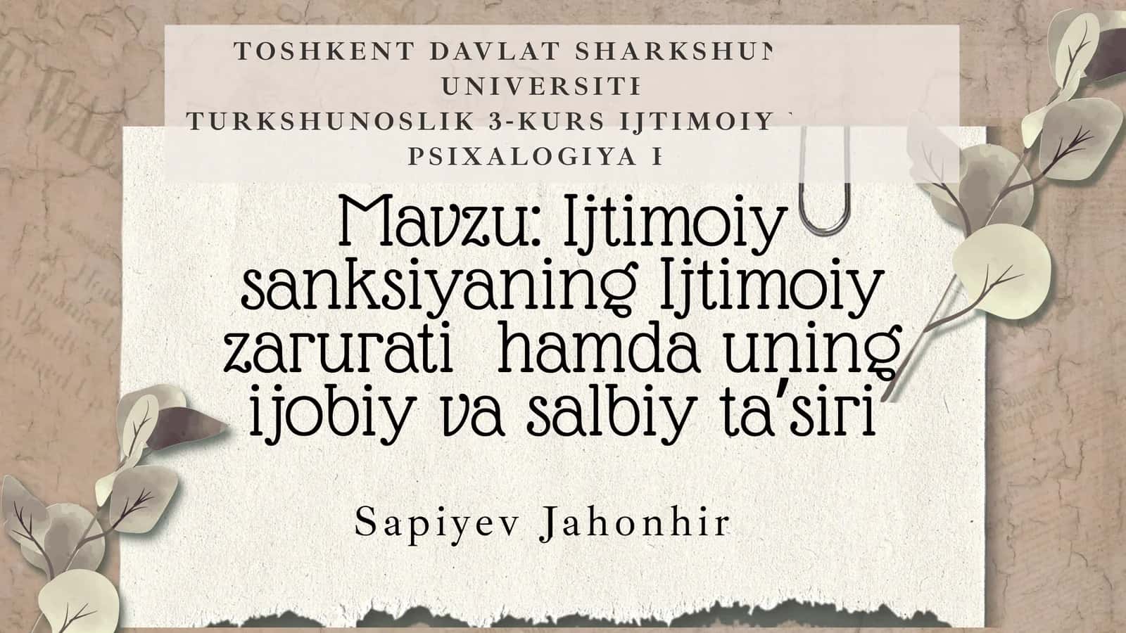Ijtimoiy sanksiyaning Ijtimoiy zarurati hamda uning ijobiy va salbiy taʼsiri 1